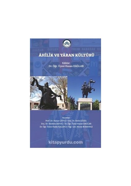 Ahilik ve Yaran Kültürü