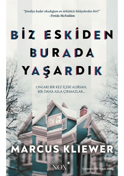Biz Eskiden Burada Yaşardık