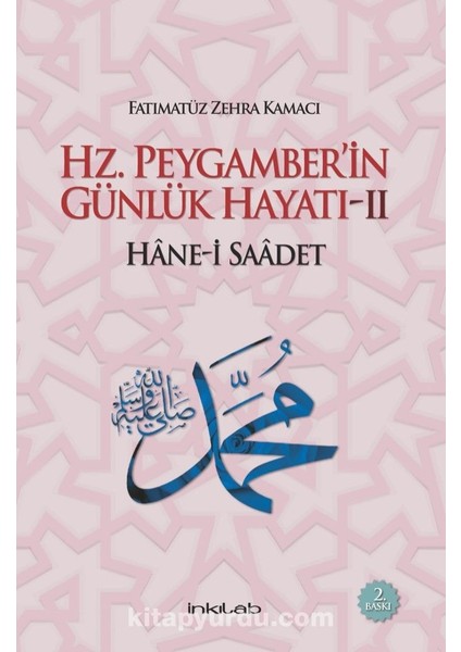 Hz. Peygamber'in Günlük Hayatı 2 Hane-I Saadet