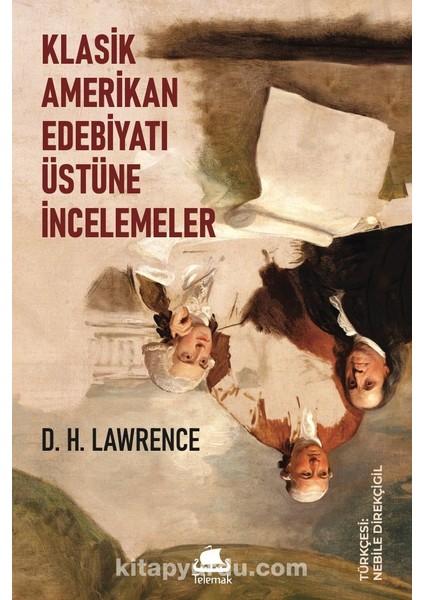 Klasik Amerikan Edebiyatı Üstüne Incelemeler