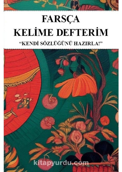 Farsça Kelime Defterim Kendi Sözlüğünü Hazırla