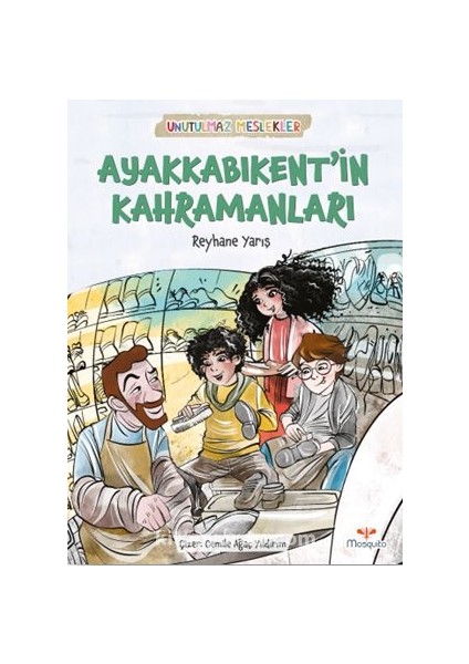 Ayakkabınkent’in Kahramanları