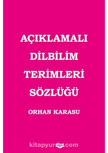 Açıklamalı Dilbilim Terimleri Sözlüğü