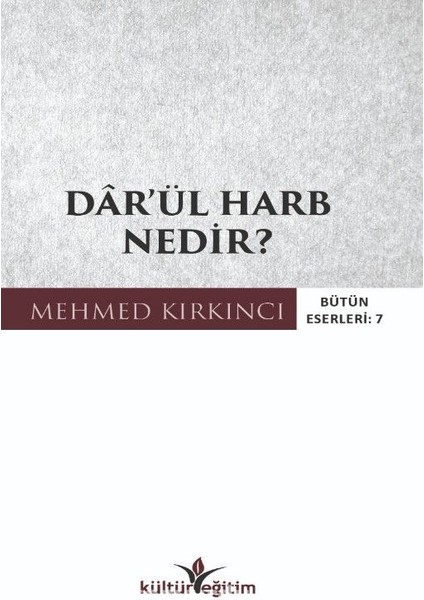 Dar’ül Harb Nedir?