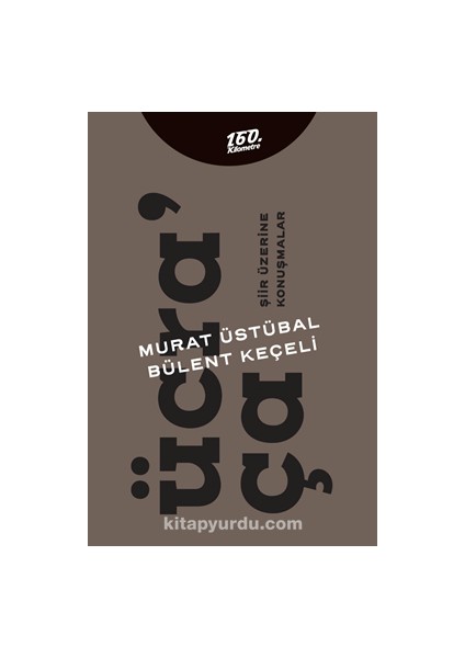 Ücra'ça Şiir Üzerine Konuşmalar