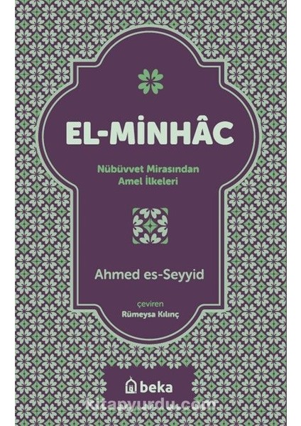 El Minhac Nübüvvet Mirasından Amel Ilkeleri