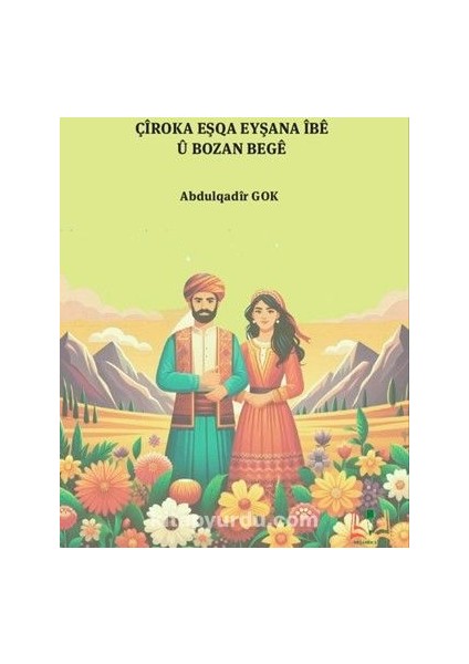 Çã®roka Eşqa Eyşana Ãžbãª Ã› Bozan Beğãª
