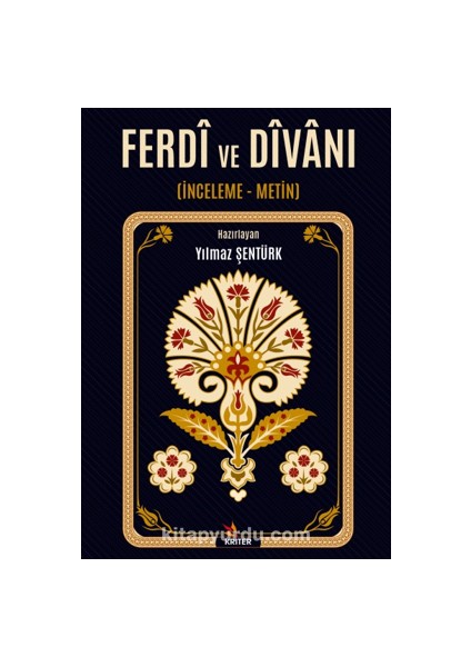 Ferdi ve Divanı Alt Başlık: (Inceleme - Metin)