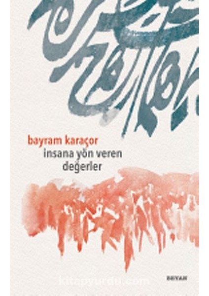 Insana Yön Veren Değerler