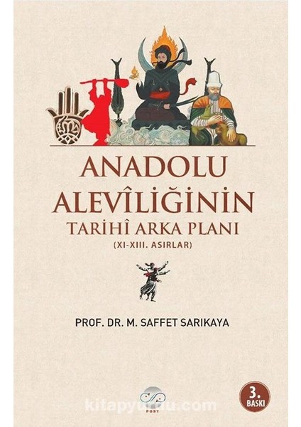 Anadolu Aleviliğinin Tarihi Arka Planı