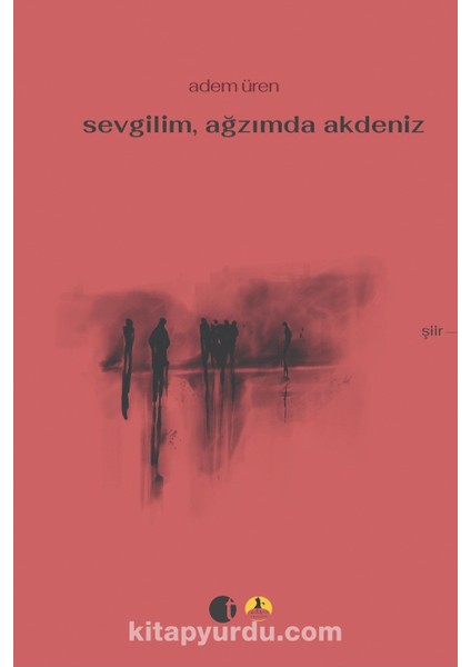 Sevgilim Ağzımda Akdeniz