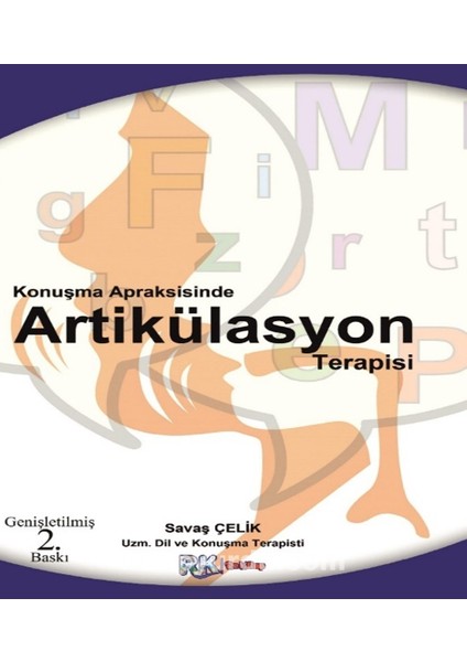 Konuşma Apraksisinde Artikülasyon Terapisi