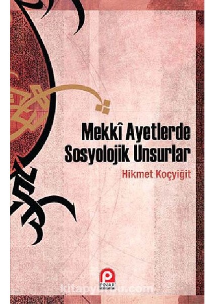 Mekki Ayetlerde Sosyolojik Unsurlar