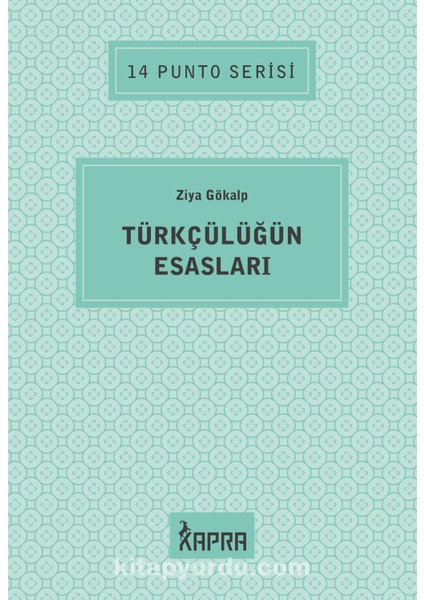 Türkçülüğün Esasları / 14 Punto Serisi