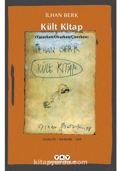 Kült Kitap (Yazarken/okurken/çizerken) Günlük - Deneme - Şiir