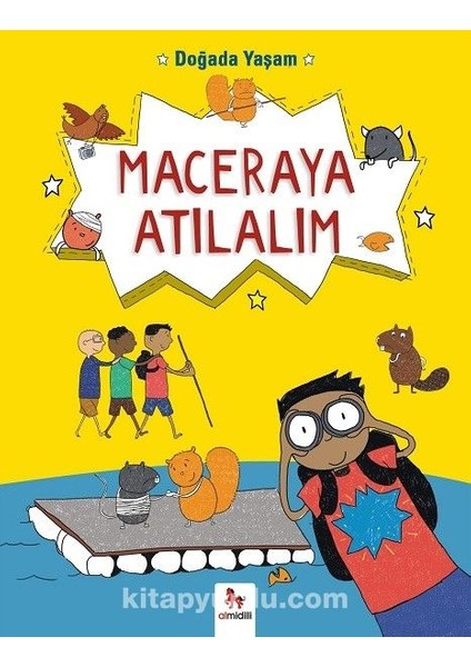 Doğada Yaşam - Maceraya Atılalım