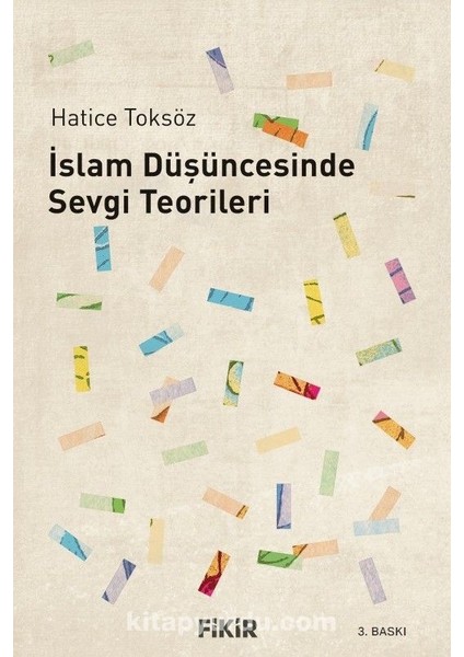 Islam Düşüncesinde Sevgi Teorileri