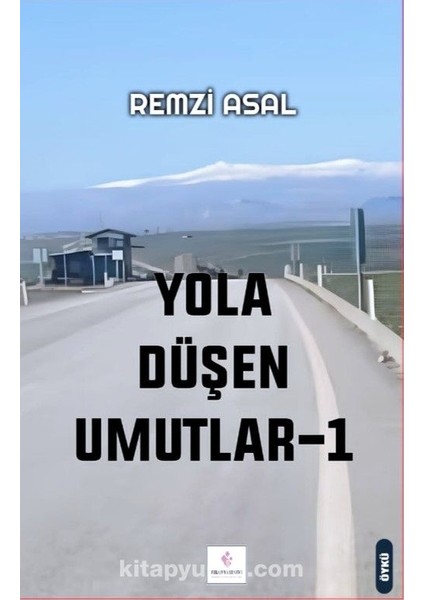 Yola Düşen Umutlar 1
