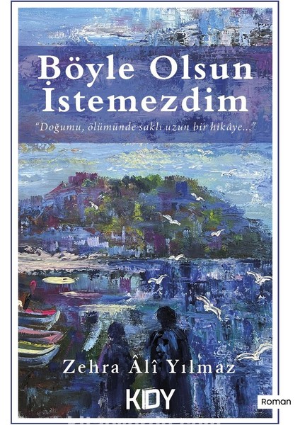 Böyle Olsun Istemezdim