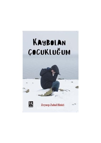 Kaybolan Çocukluğum