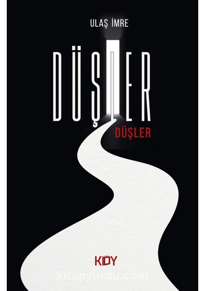 Düşler, Düşler