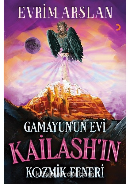 Gamayun’un Evi Kailash’in Kozmik Feneri