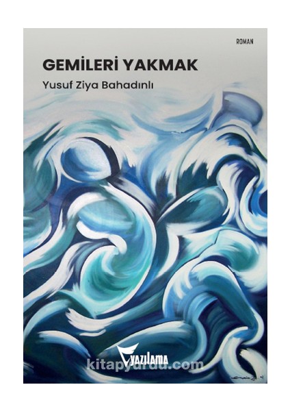 Gemileri Yakmak