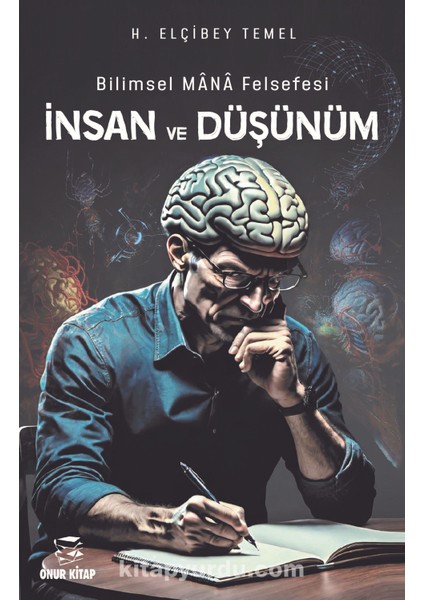 Bilimsel Mana Felsefesi Insan ve Düşünüm