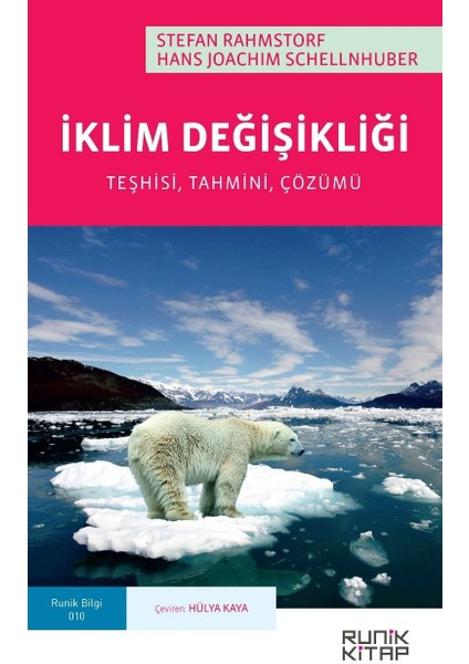 Iklim Değişikliği: Teşhisi, Tahmini, Çözümü