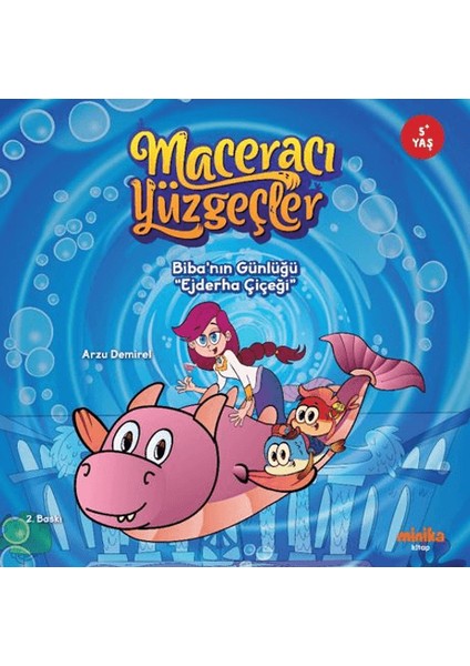Maceracı Yüzgeçler: Biba’nın Günlüğü - Ejderha Çiçeği
