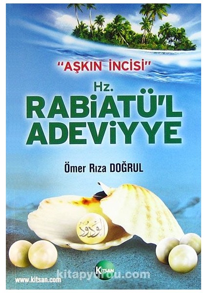 Aşkın Incisi Hz. Rabiatü'l Adeviye