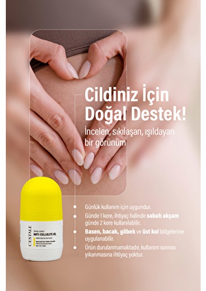C’estale Selülit Karşıtı Bitkisel Roll-On Masaj Jeli – Kafein & Karnitin – Sıkılaştırıcı Etki
