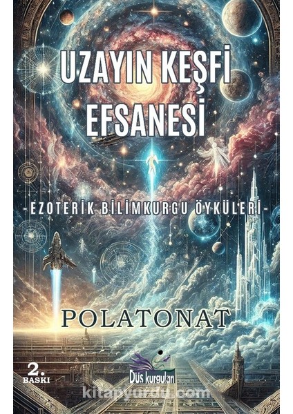 Uzayın Keşfi Efsanesi