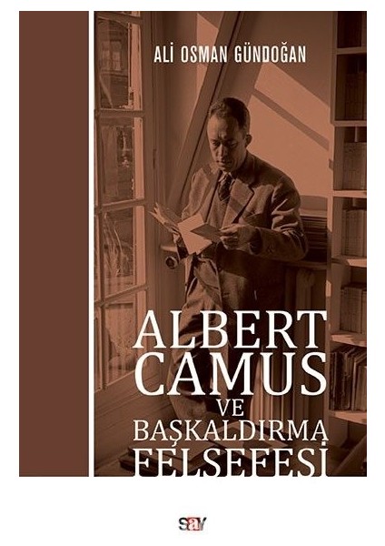 Albert Camus ve Başkaldırma Felsefesi