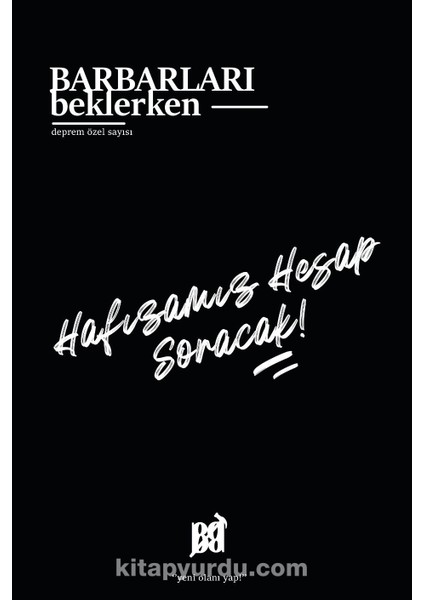 Barbarları Beklerken Deprem Özel