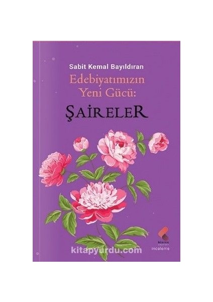 Edebiyatımızın Yeni Gücü: Şaireler