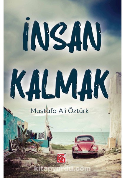 Insan Kalmak