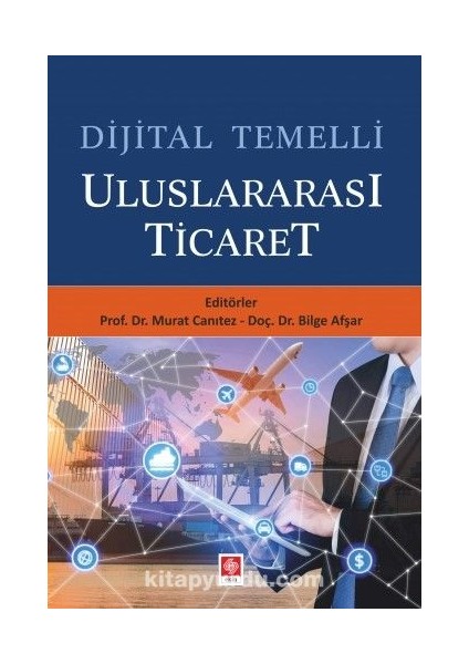 Dijital Temelli Uluslararası Ticaret
