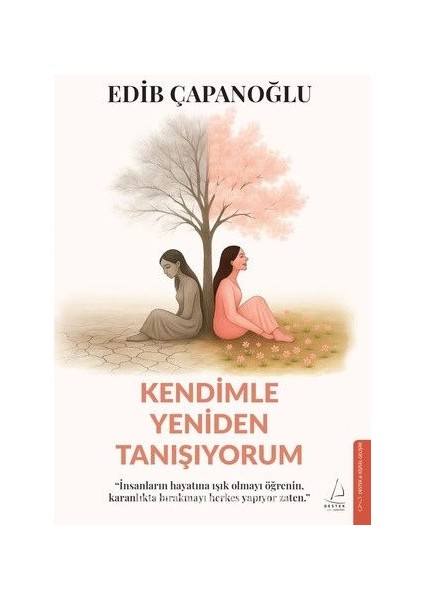 Kendimle Yeniden Tanışıyorum