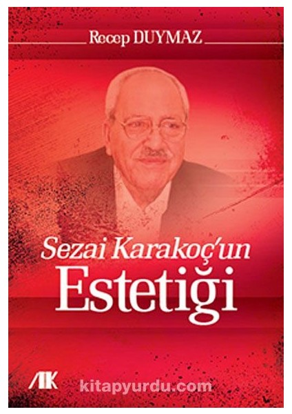 Sezai Karakoç'un Estetiği