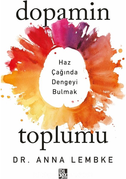Dopamin Toplumu