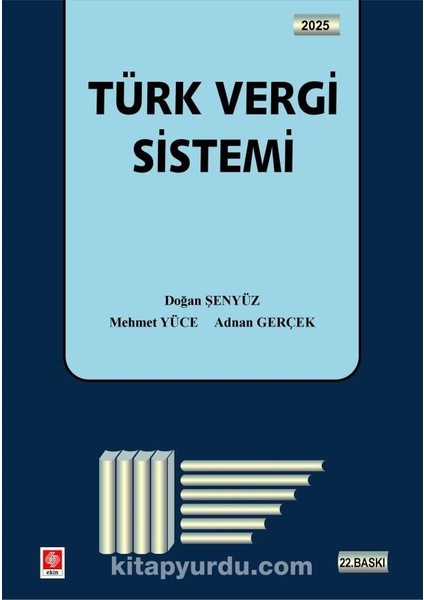 Türk Vergi Sistemi (Doğan Şenyüz-Mehmet Yüce-Adnan Gerçek)