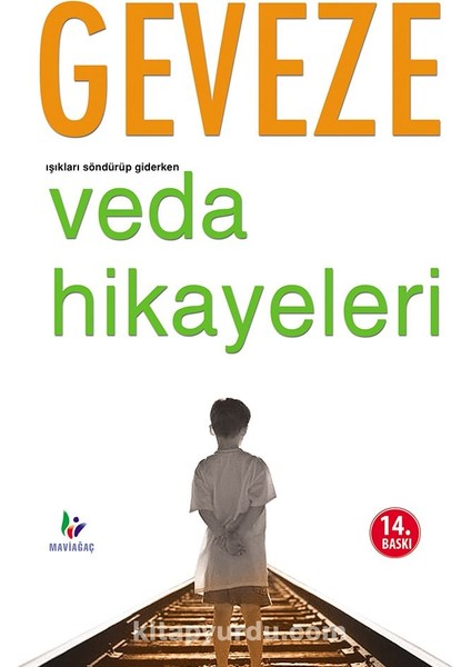Işıkları Söndürüp Giderken Veda Hikayeleri