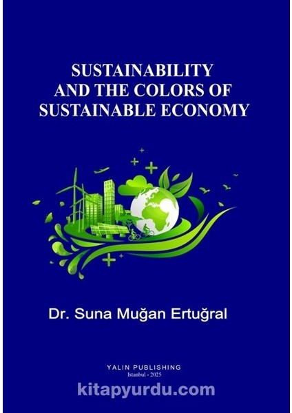 Sustainability And The Colors Of Sustainable Economy