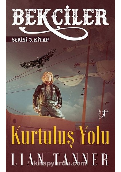 Bekçiler Serisi 3. Kitap / Kurtuluş Yolu