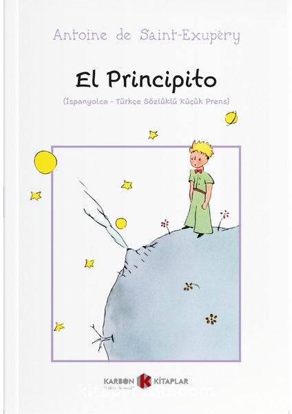 El Principito (Ispanyolca-Türkçe Sözlüklü Küçük Prens)