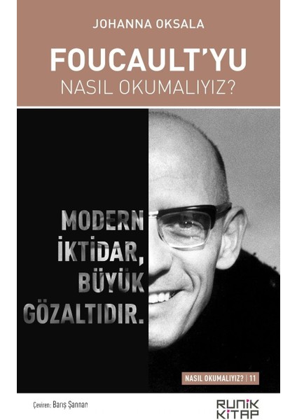Foucault’yu Nasıl Okumalıyız?