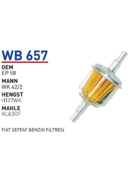 WB657 Oem Ep 58 Fiat Şeffaf Otomobil Yakıt Filtre Benzin Fuel Filter Gasoline