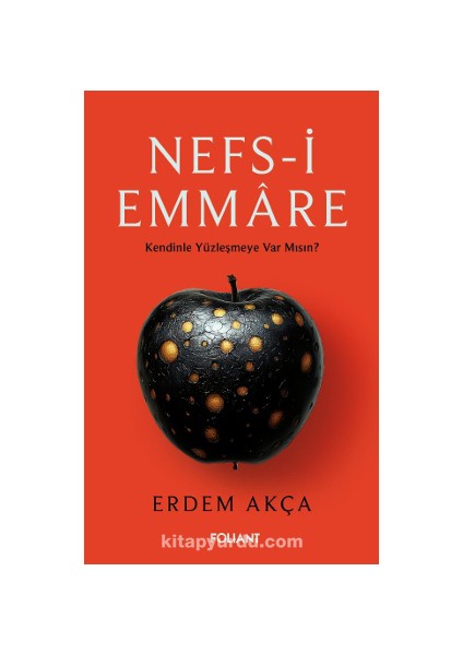 Nefs-I Emmare / Kendinle Yüzleşmeye Var Mısın?