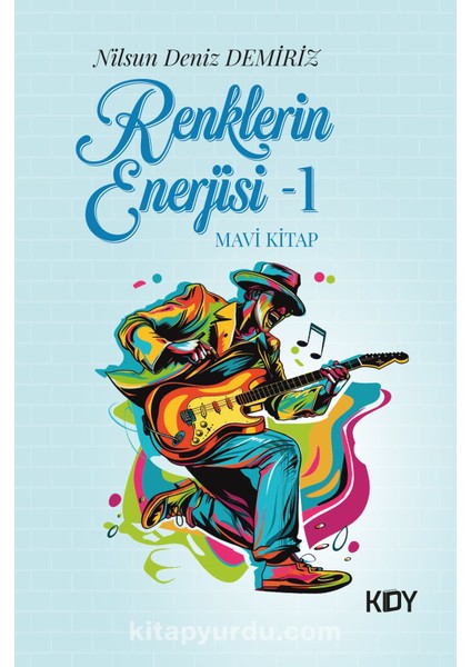 Renklerin Enerjisi 1 / Mavi Kitap